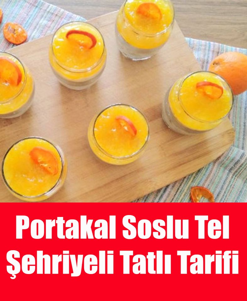 Portakal Soslu Tel Şehriyeli Tatlı - 1